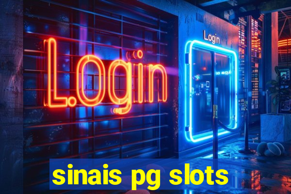 sinais pg slots